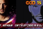 JG feat. Sonique – Carry On (God is a DJ Preview)