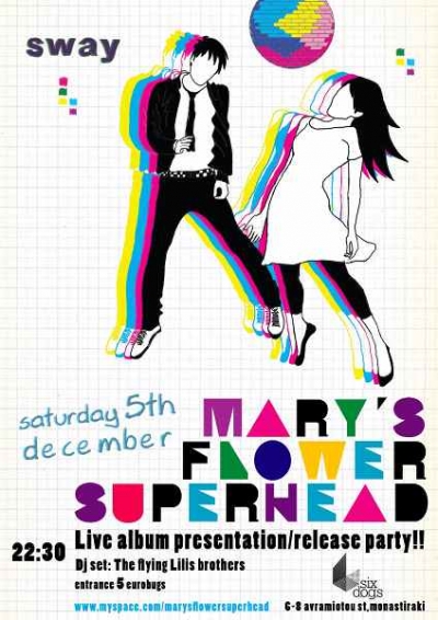 MARY’S FLOWER SUPERHEAD Live Pre Release Party