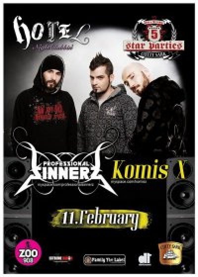 Professional Sinnerz & Komis X @ Ηotel!