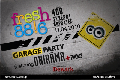 Fresh Garage Party!
