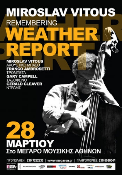 Miroslav Vitous 'Remembering Weather Report' στο Μέγαρο Μουσικής