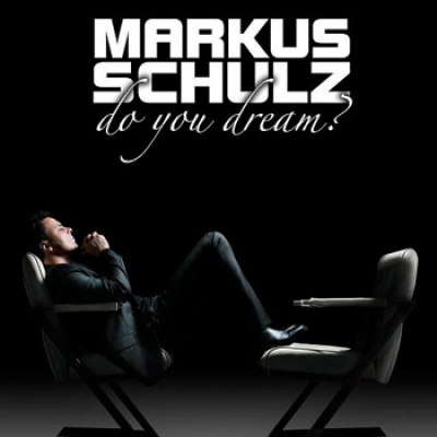 Markus Schulz - Do You Dream?