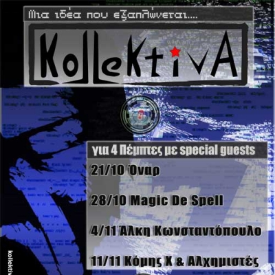 Απόψε KOLLEKTIVA & Magic de spell στο Ρυθμό Stage