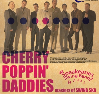 Απόψε Cherry Poppin' Daddies are coming to town!