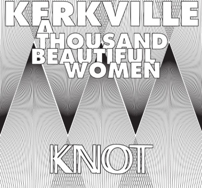 Live @ KNOT Gallery: Kerkville, A thousand beautiful women!