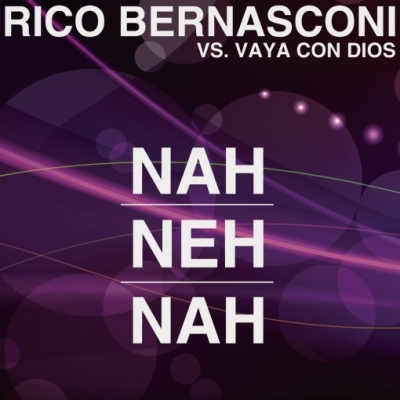 Rico Bernasconi vs. Vaya Con Dios “Nah Neh Nah”