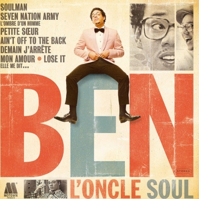 Ανακαλύψτε τον Ben L'Oncle Soul!