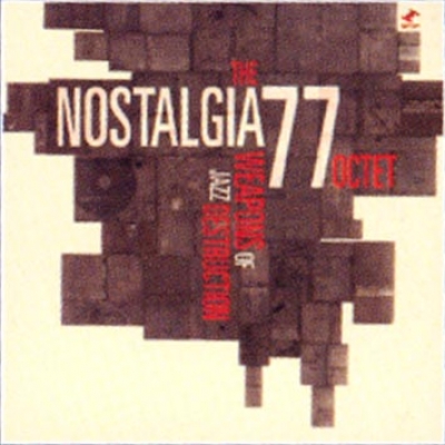 Νostalgia 77 Octet live @ Block 33!