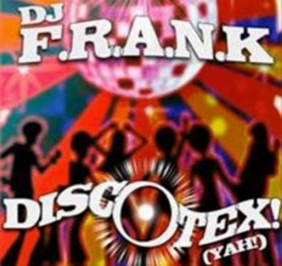 «Discotex! (Yah!)». Νέο τραγούδι από τον DJ F.R.A.N.K.
