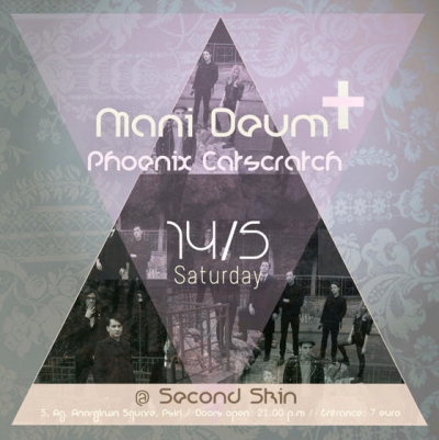 Phoenix Catscratch & Mani Deum live στο Second Skin Club