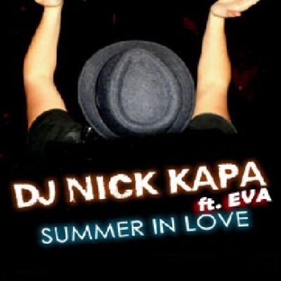 Nick Kapa feat Εva “Summer In Love”. Το νέο καλοκαιρινό hit !