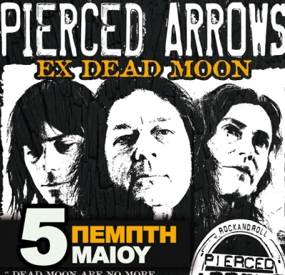 Οι PIERCED ARROWS 5/5 @ Club του ΜΥΛΟΥ για μια μοναδική εμφάνιση!
