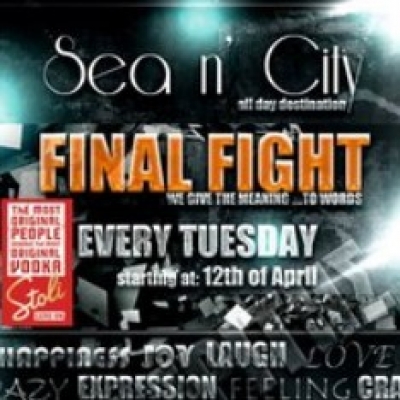 Final Fight 20/7 @ Sea n' City!
