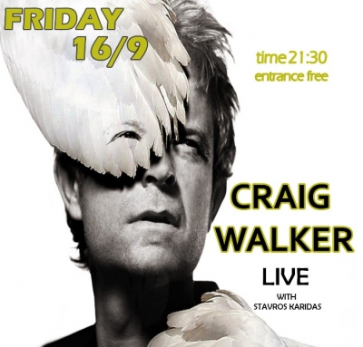 Ο Graig Walker live 16/9 @ Dunkel Bar!