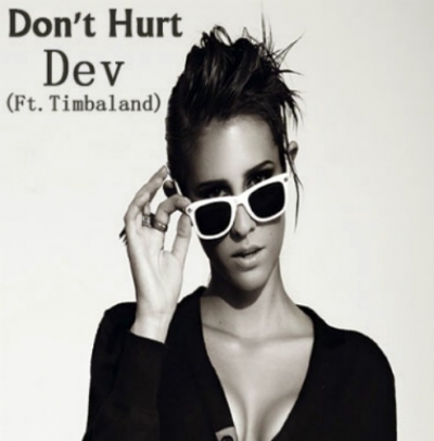 “Don’t Hurt It”: νέο τραγούδι από την Dev και τον Timbaland!
