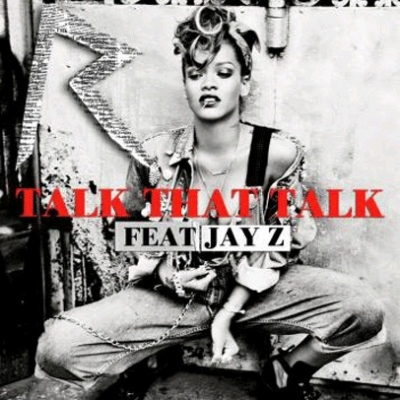 Rihanna: Talk That Talk το νέο single!