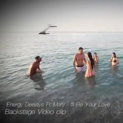 ΑΠΟΚΛΕΙΣΤΙΚΟ: Backstage από το αναμενόμενο clip Energy Deejays Ft. Mary - I'll Be your Love