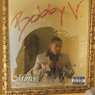 Ακούστε το/ Bobby V feat.Lil Wayne – Mirror
