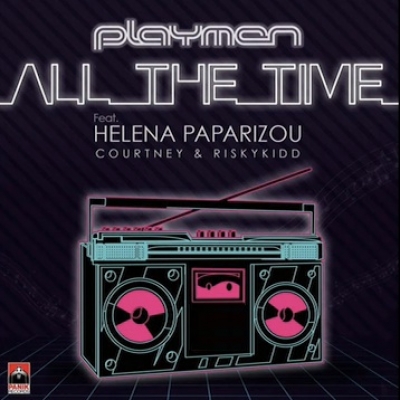 "Party All The Time" Το νέο τραγούδι των Playmen με την Έλενα Παπαρίζου!