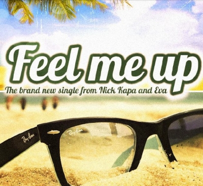 Ακούστε το νέο καλοκαιρινό Single των Nick Kapa και Eva: Feel Me Up 