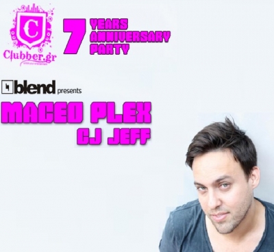 Clubber.gr 7 years anniversary party με τον Maceo Plex!