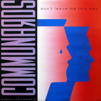 13 Σεπτεμβρίου 1986: Το «Don’t Leave Me This Way» των Communards ανεβαίνει στο Νο 1 της Μεγάλης Βρετανίας