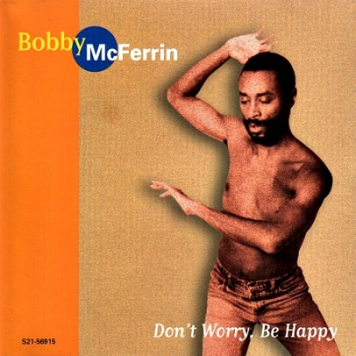 Σάββατο, 24 Σεπτεμβρίου 1988: Το «Don’t Worry, Be Happy» του Bobby McFerrin ανεβαίνει στο Νο 1 των Η.Π.Α.