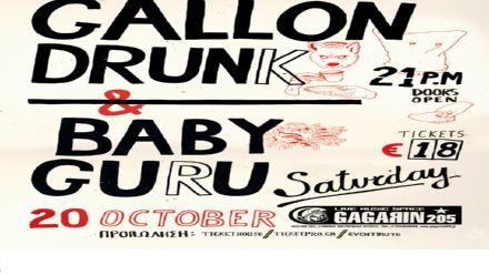 Οι Gallon Drunk και Baby Guru στο Gagarin 205! 20/10