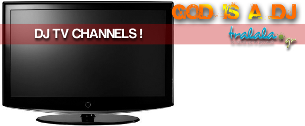 God is a DJ: DJs TV!