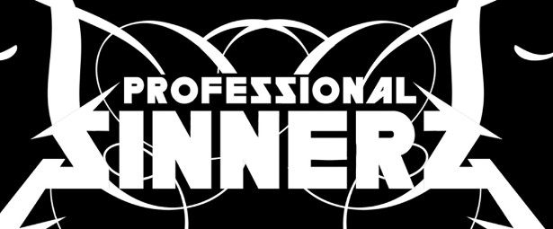 Έρχεται ολοκαίνουριο  video clip από τους Professional Sinnerz!