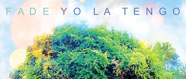 Μια γεύση από το νέο album των Yo La Tengo (VIDEO)