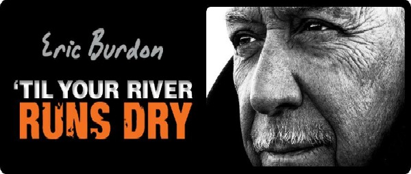 Eric Burdon: Το μεγάλο comeback της χρονιάς!