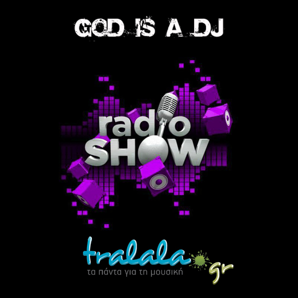 god is a dj radioshow