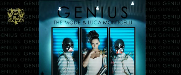 Νέο Τραγούδι | The Mode ft Luca Monticelli – “Genious”