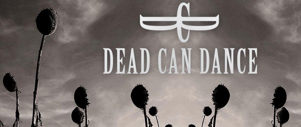 Οι Dead Can Dance επιστρέφουν στην Αθήνα!