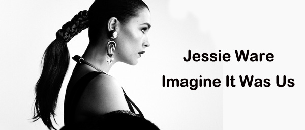 “Imagine it was us”: Ακούστε το νέο single της Jessie Ware!