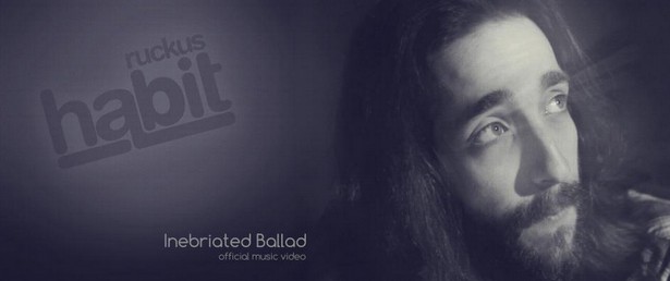 «Inebriated Ballad» | Δείτε το πρώτο official video clip των The Ruckus Habit 