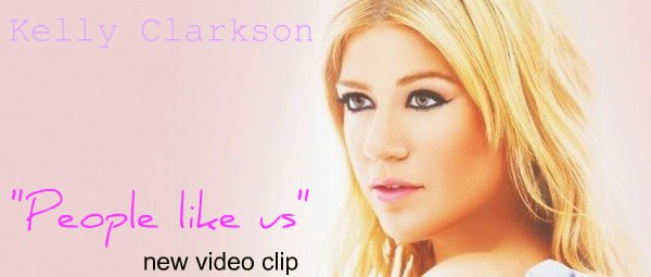 Δείτε το νέο video clip της Kelly Clarkson "People like us"