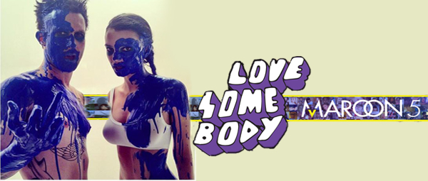 Maroon 5: Δείτε το νέο video clip για το “Love Somebody”!