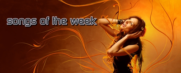 Τα τραγούδια της εβδομάδας 11/05-/17/05-2013 