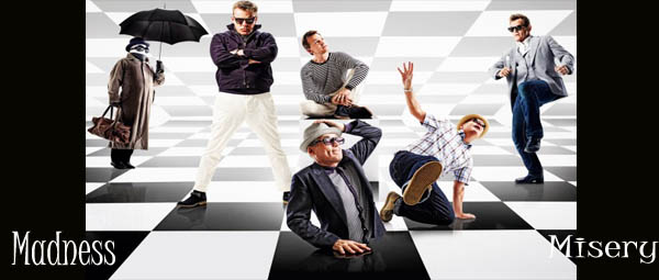 “Misery”: Ακούστε την νέα επιτυχία των Madness!