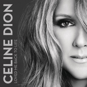 Celine-Dion-Love-Me-Back-to-Life-2013-1000x1000