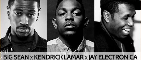 "Control" | Ακούστε το νέο τραγούδι του Big Sean σε συνεργασία με τους Kendrick Lamar και Jay Electronica