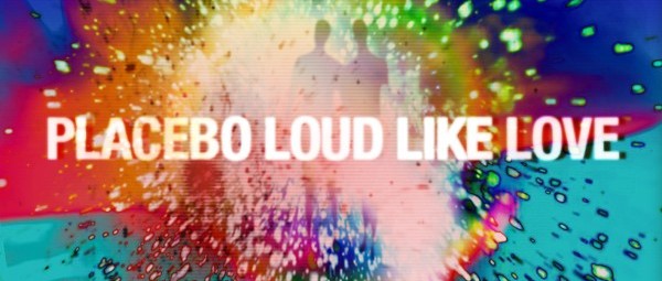 “Loud like Love” | Το νέο single των Placebo είναι εδώ!