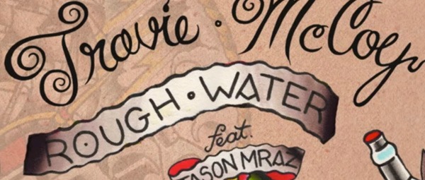 “Rough Water”| Ακούστε το νέο τραγούδι του Travie McCoy με τη συμμετοχή του Jason Mraz