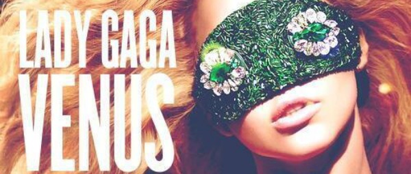 "Venus" | Ακούστε το νέο τραγούδι της Lady Gaga
