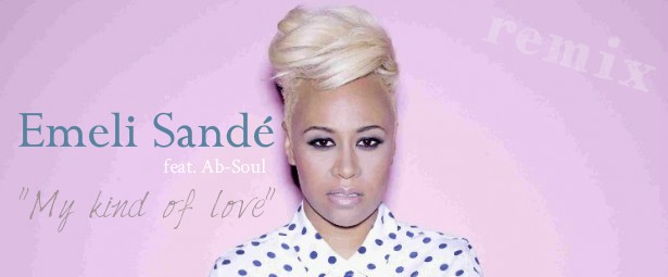 “My Kind of Love” | Ακούστε το remix του single από την Emeli Sandé και τον Ab-Soul