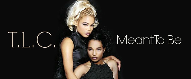 "Meant to be" | Νέο video clip από τις TLC