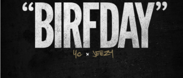 "Birfday" | Ακούστε το νέο τραγούδι των YG και Jeezy