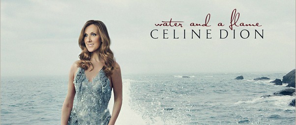 “Water and a Flame”| Αυτό είναι το νέο single της Celine Dion